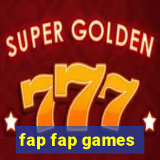 fap fap games